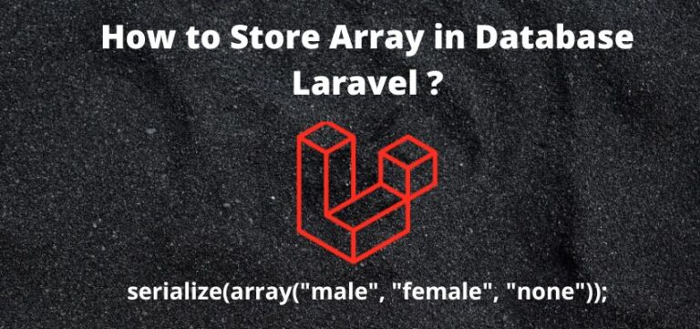 How To Store Array In Database Laravel