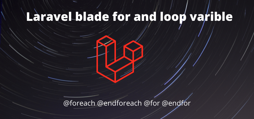 Laravel blade for and loop varible