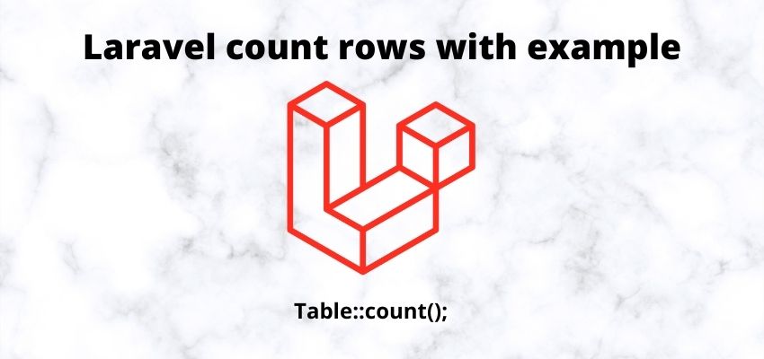 Laravel count rows with example