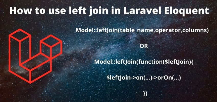 How to use left join in Laravel Eloquent
