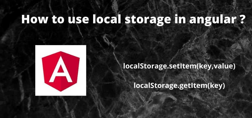 How to use local storage in angular