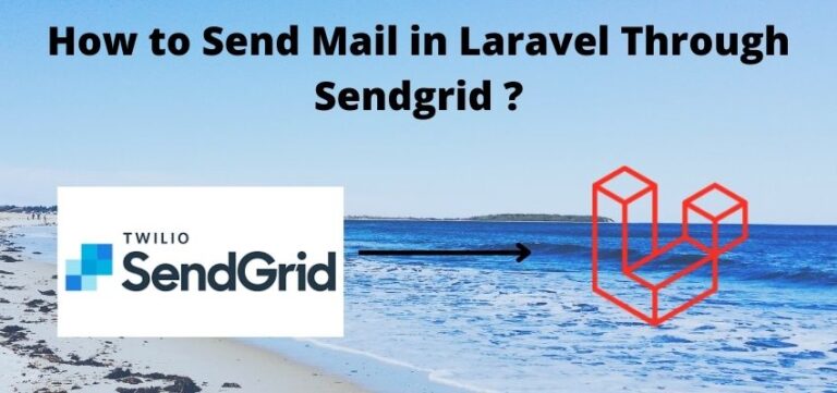 SendGrid Email Integration in Laravel 8 A Step-by-Step Guide - How to Send Mail in Laravel 8 / 9 Through Sendgrid