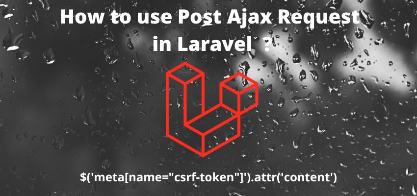 How to use Post Ajax Request in Laravel 8 9
