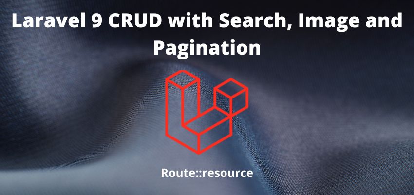 Laravel 9 CRUD with Search, Image and Pagination
