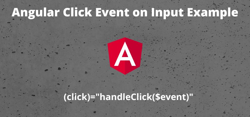 Angular Click Event on Input Example